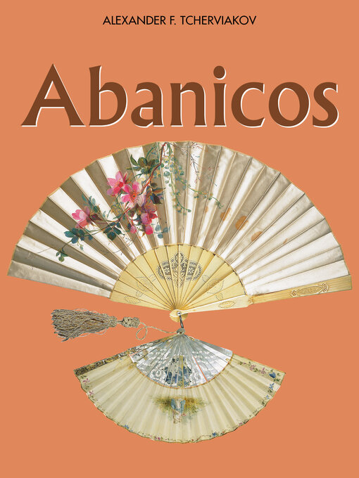 Title details for Abanicos by Alexander F. Tcherviakov - Available